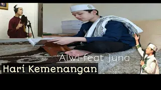 Download Lirik lagu Hari Kemenangan Alwi Assegaf feat Juna | Menyambut hari raya idul fitri MP3