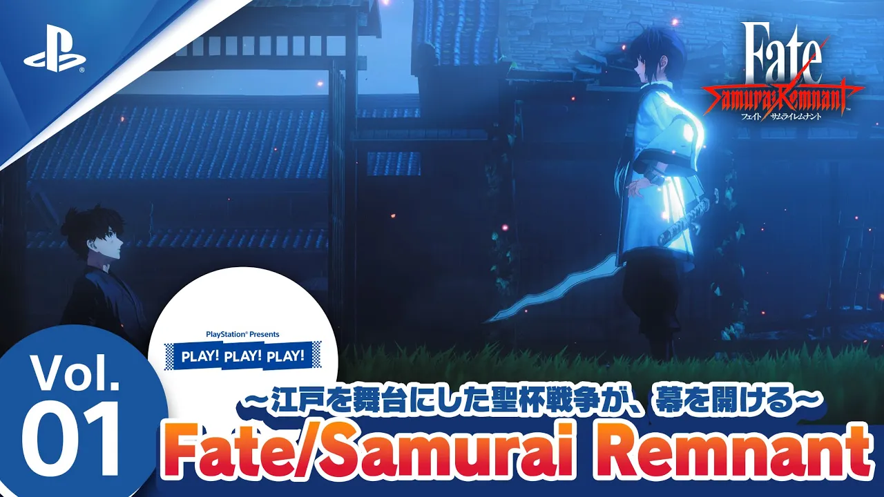 PLAY! PLAY! PLAY!『Fate/Samurai Remnant』Vol.1