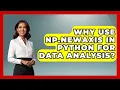 Why Use Np newaxis In Python For Data Analysis - Python Code School