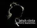 Download Lagu BROERY MARANTIKA - JATUH CINTA - lirik