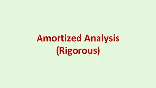 Asymptotics3 Amortized Analysis