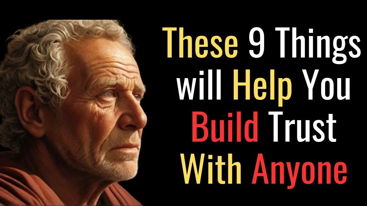Outline Video How To Build Trust With Someone | STOIC PHILOSOPHY