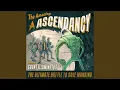 The Amazing Ascendancy