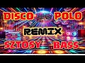 Download Lagu 🔥DISCO POLO🔥DANCE🔥REMIX2025🔥SZTOSY🔥BASS🔥