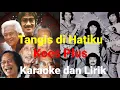 Download Lagu Tangis di Hatiku ( Koes Plus ) Karaoke dan Lirik