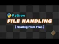 Python File Handling Reading From Files In Under 10 MINUTES