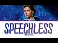Naomi Scott - 'Speechless (Full)' (Color Coded Lyrics)