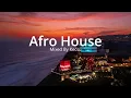 Download Lagu Afro House Mix - 2025