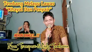 Download Khayal Dan Penyair Cover Lody Tambunan@ZoanTranspose MP3
