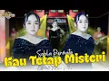 Download Lagu KAU TETAP MISTERI - SABILA PERMATA - JUNA NADA
