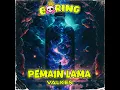 Download Lagu DJ PEMAIN LAMA🔥🌴 [ DJ BORING X VALKEN ]