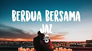 Lyric/lirik Berdua Bersama - Jaz ( Cover by Wilma Yohana )