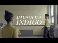Download Lagu Magnolian - Indigo (Official Video)