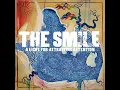 The Smile - The Smoke [HD]