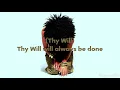 Lila Iké - Thy Will (Lyrics)