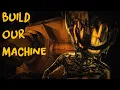 Download Lagu [SFM/BATIM] Build Our Machine (Chapter One)