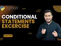 Conditional Statements Exercise The Complete Python Course Python Tutorial