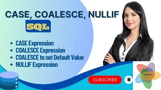 SQL EXPRESSIONS CASE Statement CASE WHEN THEN ELSE COALESCE NULLIF In SQL - P1