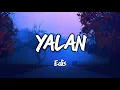 Yalan_Edis(Lyrics|Sözler)#edis #lyrics#sözler#türkçemüzik #turkishmusic #keşfet