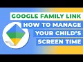 Google Family Link - How To Manage Your Child s Screen Time