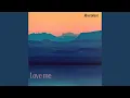 Download Lagu Love Me