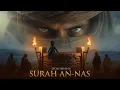 Download Lagu Why Surah An-Nas Was Revealed
