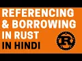 Rust Programming Understanding Referencing and Borrowing