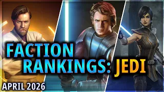 FACTION RANKINGS JEDI April 2026