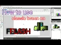 How to Use classic tween on flash 8
