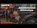 Jeff s Top 10 Suspension Mistakes