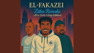 zitha remake afro tech 3 step edition 