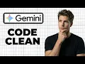 How To Refactor Code In Google Gemini Quick Guide