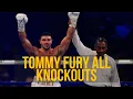 Tommy Fury All Knockouts 4-0 2022