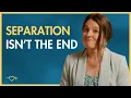 Separation Doesn t Have To Be The End Of Your Marriage