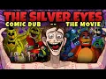 COMIC DUB FNAF The Silver Eyes FULL MOVIE