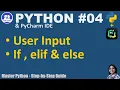 Python Tutorial PyCharm IDE Practical Demo Session 04 User Input if else elif