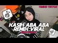 Download Lagu DJ KASIH ABA ABA ELART REMIX SOUND FYP TIKTOK TERBARU 2025!