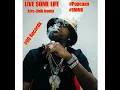 Popcaan - Live Some Life (Afro-Dancehall Remix) (SNMiX) BPM 100