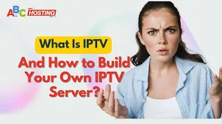What is IPTV and How to Build Your Own IPTV Server? | #IPTV #ServerStreaming