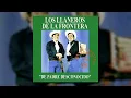 Los Llaneros De La Frontera - Ojitos Verdes (Audio)