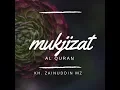 Download Lagu KEMULIAAN AL QURAN ~ KH. ZAINUDDIN MZ