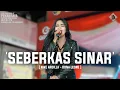 Download Lagu SEBERKAS SINAR - DONA LEONE | Woww VIRAL Suara Menggelegar Lady Rocker | LIVE KENAYAN TULUNGAGUNG