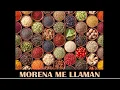 Lagu Morena me llaman