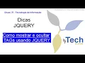 DICAS JQUERY Mostrar e Ocultar TAGs DIV com JQUERY