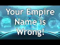 How to Fix Your Empire Names and Flush Out Your Ideas Stellaris 2 6 2 Federations