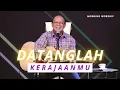 Download Lagu DATANGLAH KERAJAANMU  ||  MORNING WORSHIP 25 MEI 2022