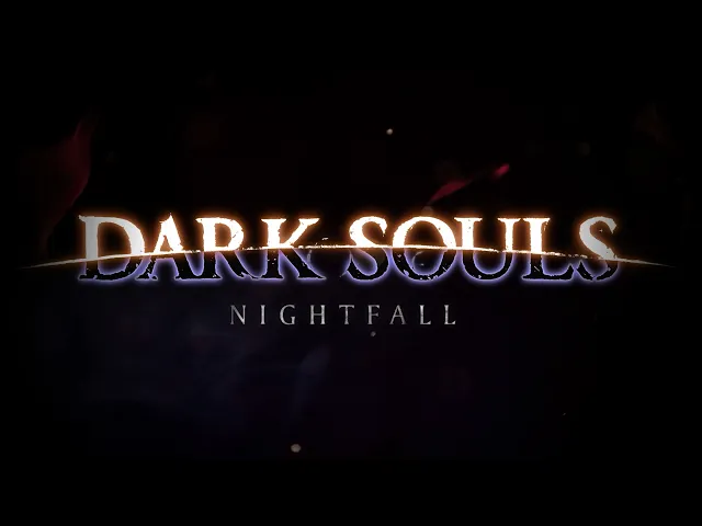 Dark Souls: Nightfall -- Release Date Teaser