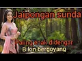 Download Lagu Jaipongan sunda||paling enak didengar bikin bergoyang