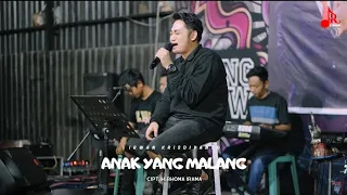 Download ANAK YANG MALANG // IRWAN KRISDIYANTO// COVER //SIMPATIK VERSION JAMMING // IR_One Management MP3