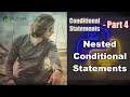 Python Conditional Statements - Part 4 Nested Conditional Statements Abhinav Tonk